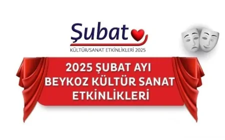 Beykoz'da Şubat Ayı Kültür ve Sanat Etkinlikleriyle Dolu Geçecek