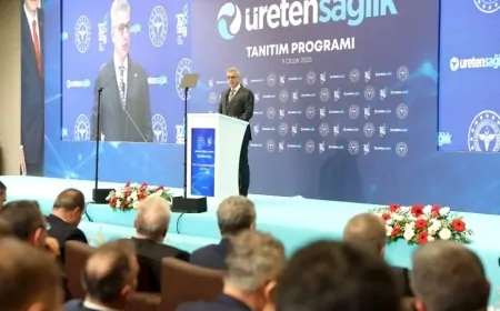 Üreten Sağlık Modeli Tanıtıldı: Sağlık Ekosisteminde Yeni Dönem Başlıyor