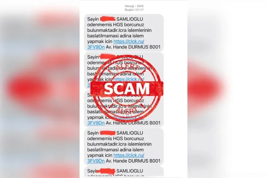 HGS Borcunuz Var Mesajlarına Dikkat! Siber Dolandırıcılar Yeni Bir Tuzak Kurdu