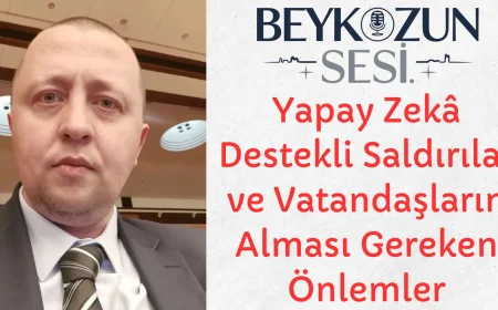 Yapay Zekâ Destekli Saldırılar ve Vatandaşların Alması Gereken Önlemler