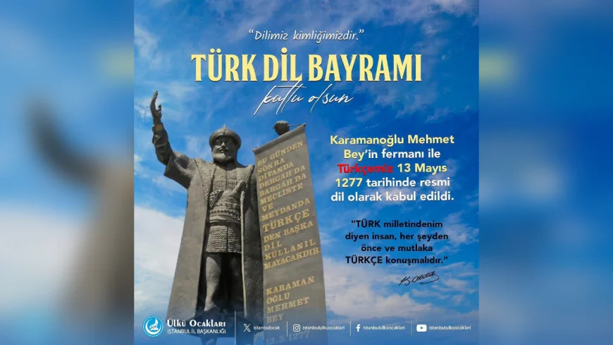 İstanbul Ülkü Ocakları'ndan Türk Dil Bayramı Mesajı: 'Dilimiz Kimliğimizdir'