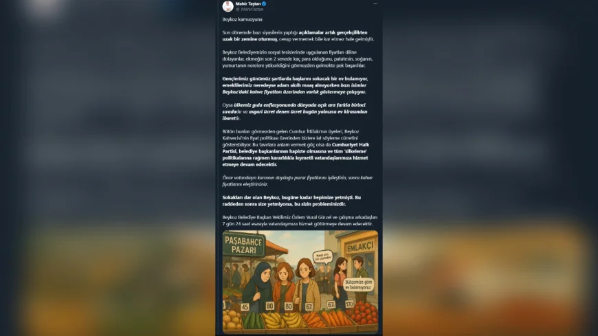 CHP'Lİ MAHİR TAŞTAN: 'BEYKOZ'DA KAHVE FİYATLARINI ELEŞTİRENLER ÖNCE PAZAR FİYATLARINA BAKSIN'