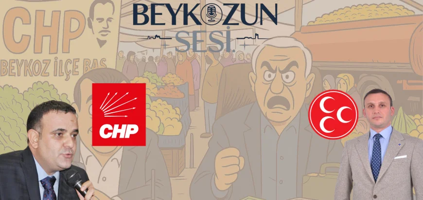 MHP Beykoz İlçe Başkanı Emre Çömlekçi’den CHP’ye sert çıkış: 'Sokaktan kopuk siyaset olmaz'