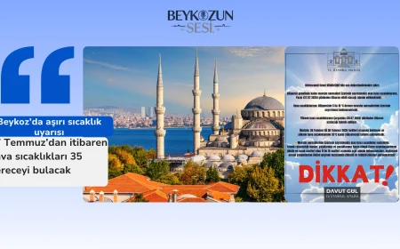 Bölgede aşırı sıcak uyarısı: 27 Temmuz’dan itibaren hava sıcaklıkları 35 dereceyi bulacak