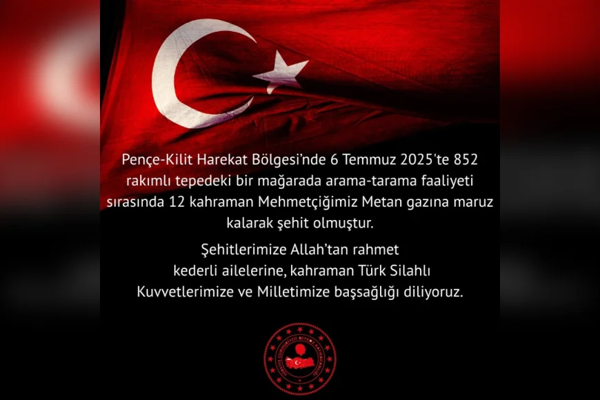 Pençe-Kilit Operasyonu Bölgesinde Metan Gazı Faciası: 12 Asker Şehit Oldu