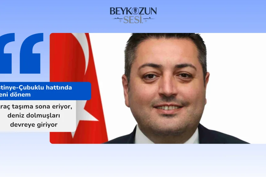 İstinye-Çubuklu hattında yeni dönem: Araç taşıma sona eriyor, deniz dolmuşları devreye giriyor