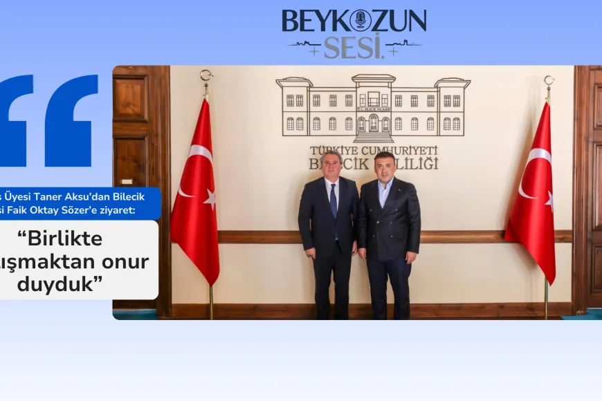 Meclis Üyesi Taner Aksu’dan Bilecik Valisi Faik Oktay Sözer’e ziyaret: “Birlikte çalışmaktan onur duyduk”