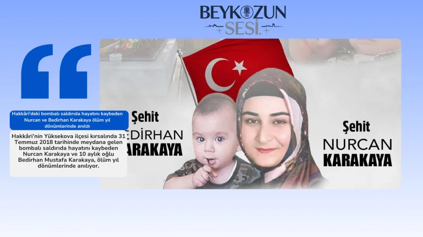 Hakkâri'deki bombalı saldırıda hayatını kaybeden Nurcan ve Bedirhan Karakaya ölüm yıl dönümlerinde anıldı