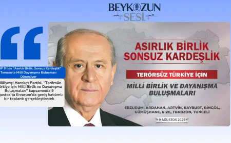 MHP 9 İlde “Asırlık Birlik, Sonsuz Kardeşlik” Temasıyla Milli Dayanışma Buluşması Düzenliyor