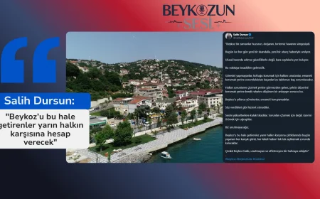Salih Dursun: "Beykoz’u bu hale getirenler yarın halkın karşısına hesap verecek"