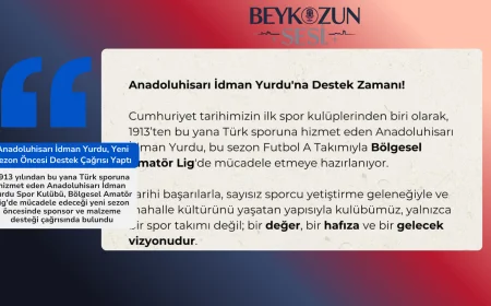 Anadoluhisarı İdman Yurdu, Yeni Sezon Öncesi Destek Çağrısı Yaptı