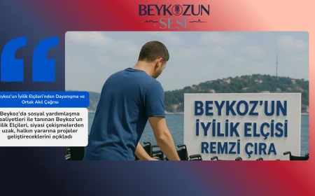 Beykoz’un İyilik Elçileri’nden Dayanışma ve Ortak Akıl Çağrısı