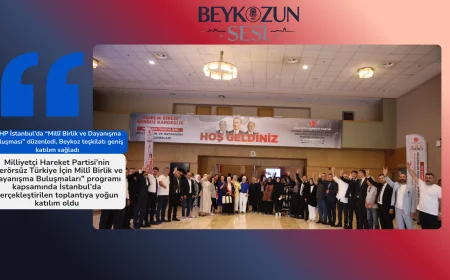 MHP İstanbul’da “Millî Birlik ve Dayanışma Buluşması” düzenledi, Beykoz teşkilatı geniş katılım sağladı