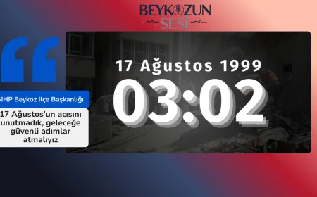 MHP Beykoz İlçe Başkanlığı: "17 Ağustos’un acısını unutmadık, geleceğe güvenli adımlar atmalıyız"