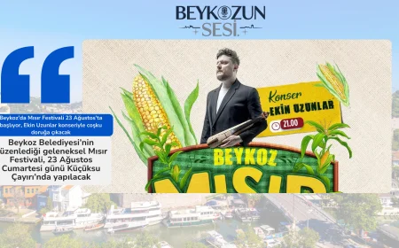 Beykoz’da Mısır Festivali 23 Ağustos’ta başlıyor, Ekin Uzunlar konseriyle coşku doruğa çıkacak
