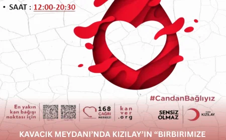Kavacık Meydanı’nda Kızılay’ın “Birbirimize Candan Bağlıyız” kampanyasıyla kan bağışı etkinliği düzenlenecek
