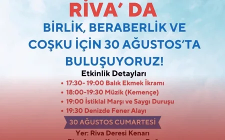 Riva’da 30 Ağustos Zafer Bayramı için fener alayı ve konserle kutlama programı hazırlandı