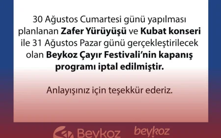 Beykoz’da Zafer Yürüyüşü, Kubat konseri ve Çayır Festivali kapanış programı iptal edildi