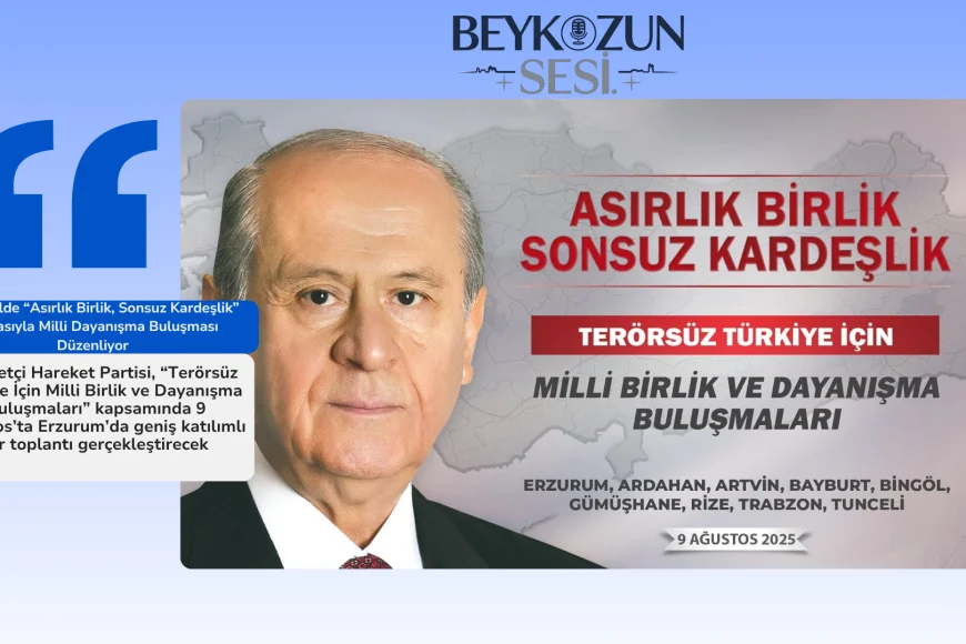MHP 9 İlde “Asırlık Birlik, Sonsuz Kardeşlik” Temasıyla Milli Dayanışma Buluşması Düzenliyor