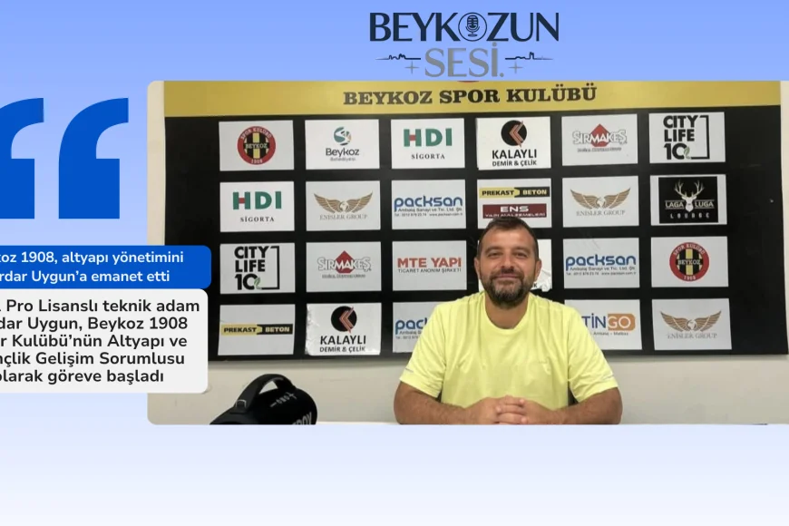 Beykoz 1908, altyapı yönetimini Serdar Uygun’a emanet etti