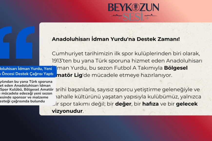 Anadoluhisarı İdman Yurdu, Yeni Sezon Öncesi Destek Çağrısı Yaptı