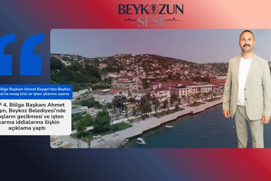 MHP 4. Bölge Başkanı Ahmet Baygın’dan Beykoz Belediyesi’ne maaş krizi ve işten çıkarma uyarısı
