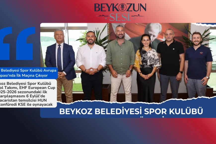 Beykoz Belediyesi Spor Kulübü Avrupa Kupası’nda İlk Maçına Çıkıyor