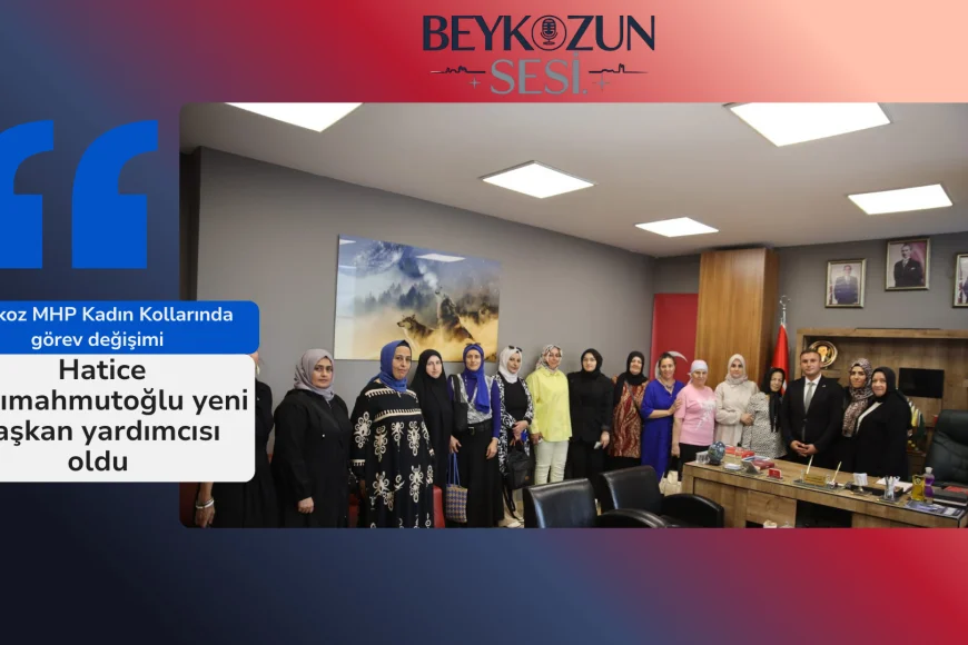 Beykoz MHP Kadın Kollarında görev değişimi: Hatice Hacımahmutoğlu yeni başkan yardımcısı oldu