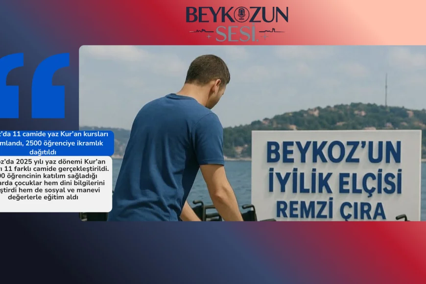 Beykoz’da 11 camide yaz Kur’an kursları tamamlandı, 2500 öğrenciye ikramlık dağıtıldı