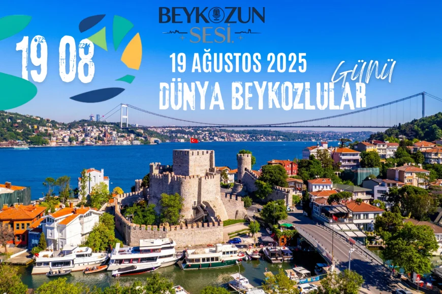 Beykoz’da “19.08” Yürüyüşü ve Çelik Konseriyle 2025 Dünya Beykozlular Günü Kutlanacak
