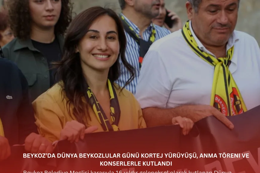 Beykoz’da Dünya Beykozlular Günü kortej yürüyüşü, anma töreni ve konserlerle kutlandı
