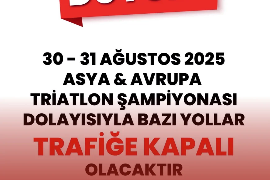 Beykoz’da 30-31 Ağustos Triatlon Şampiyonası için yollar kapanacak, park yasağı uygulanacak