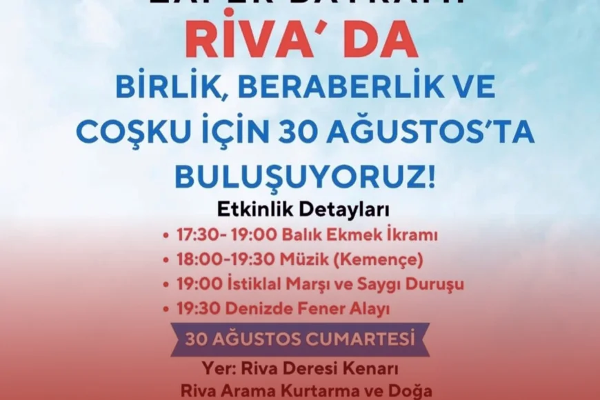 Riva’da 30 Ağustos Zafer Bayramı için fener alayı ve konserle kutlama programı hazırlandı