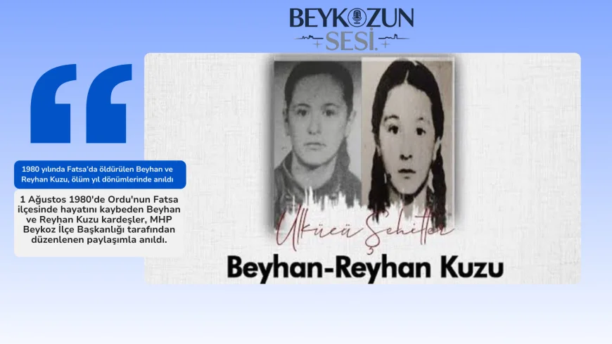 1980 yılında Fatsa’da öldürülen Beyhan ve Reyhan Kuzu, ölüm yıl dönümlerinde anıldı