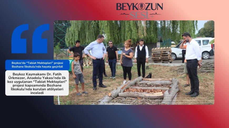 Beykoz’da “Tabiat Mektepleri” projesi Bozhane İlkokulu’nda hayata geçirildi