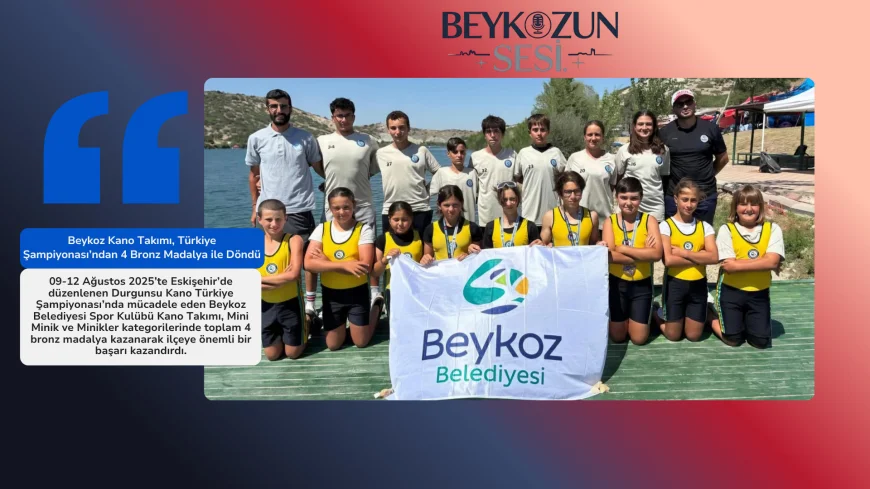 Beykoz Kano Takımı, Türkiye Şampiyonası’ndan 4 Bronz Madalya ile Döndü