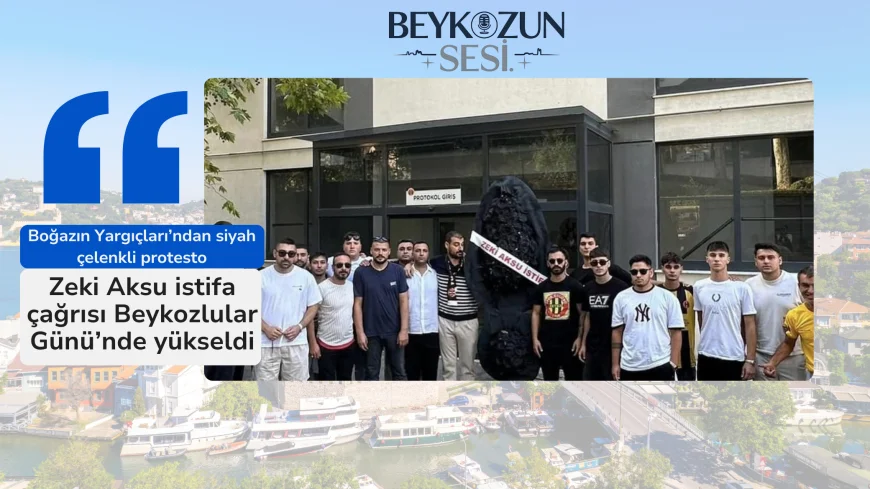 Boğazın Yargıçları’ndan siyah çelenkli protesto: “Zeki Aksu istifa” çağrısı Beykozlular Günü’nde yükseldi