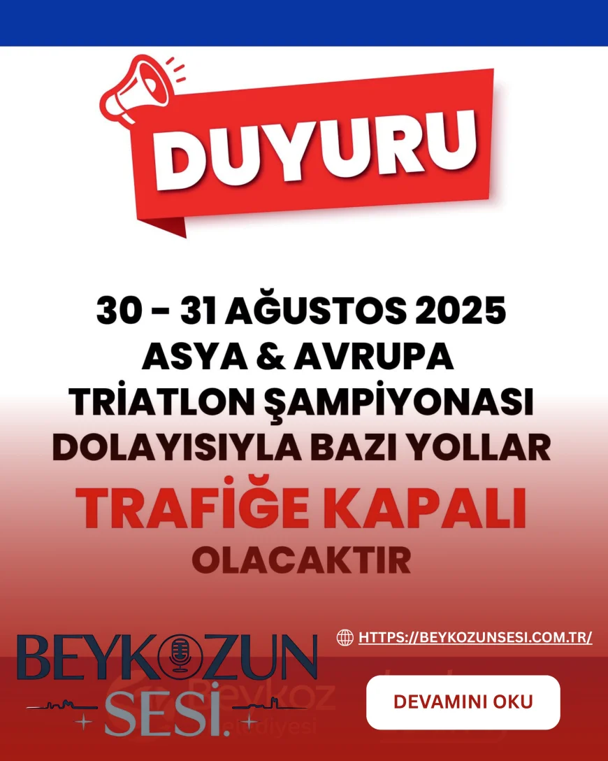 Beykoz’da 30-31 Ağustos Triatlon Şampiyonası için yollar kapanacak, park yasağı uygulanacak