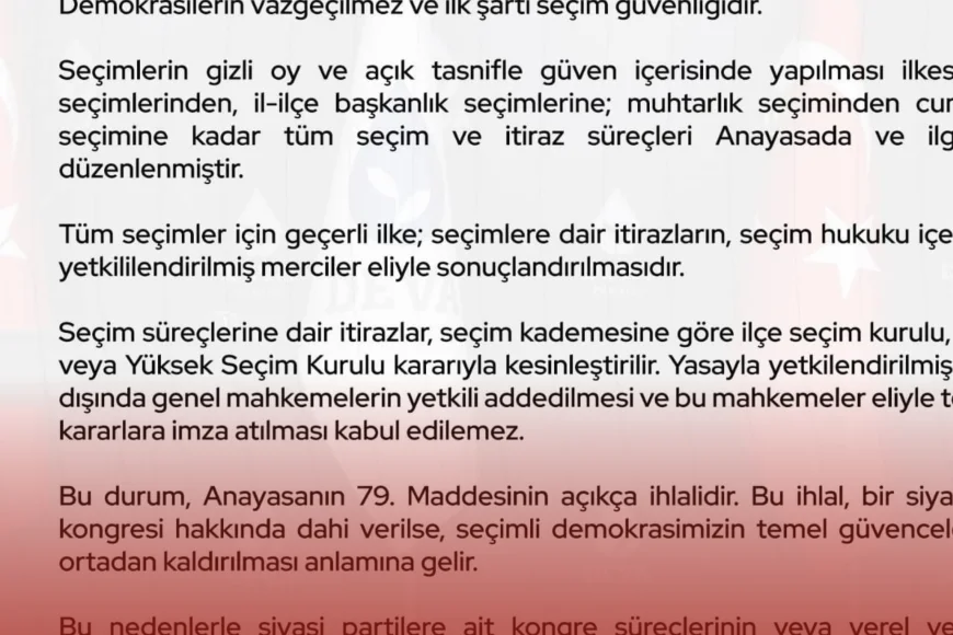 DEVA Partisi’nden seçim güvenliği açıklaması: “Genel mahkemelerin yetkisiz kabul edilmesi anayasal zorunluluktur”
