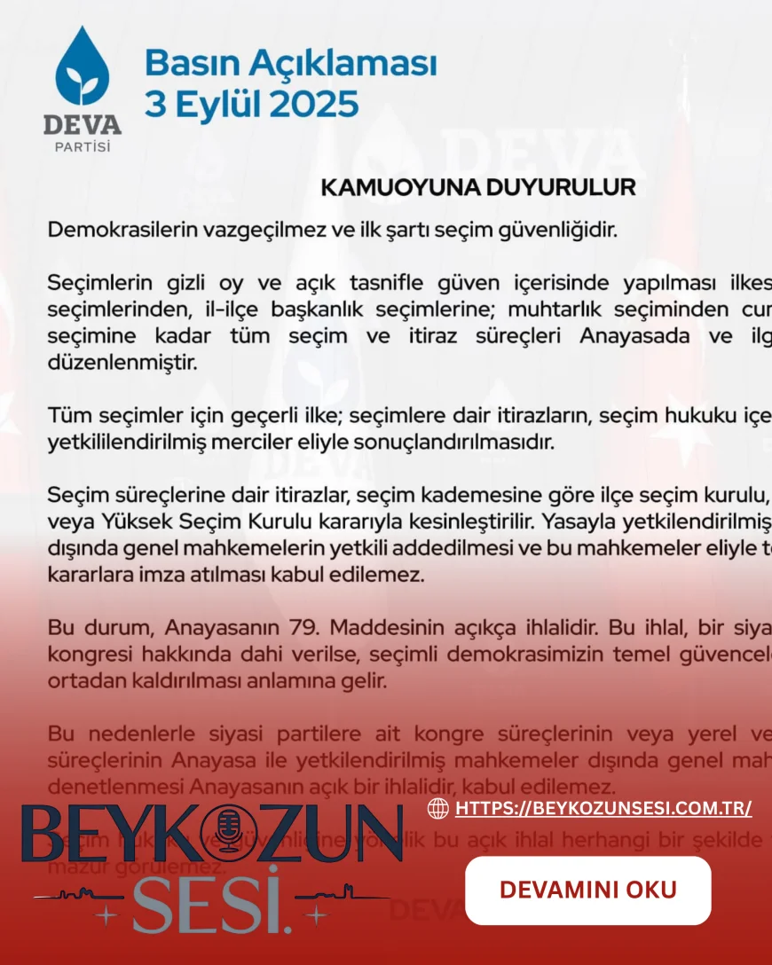 DEVA Partisi’nden seçim güvenliği açıklaması: “Genel mahkemelerin yetkisiz kabul edilmesi anayasal zorunluluktur”