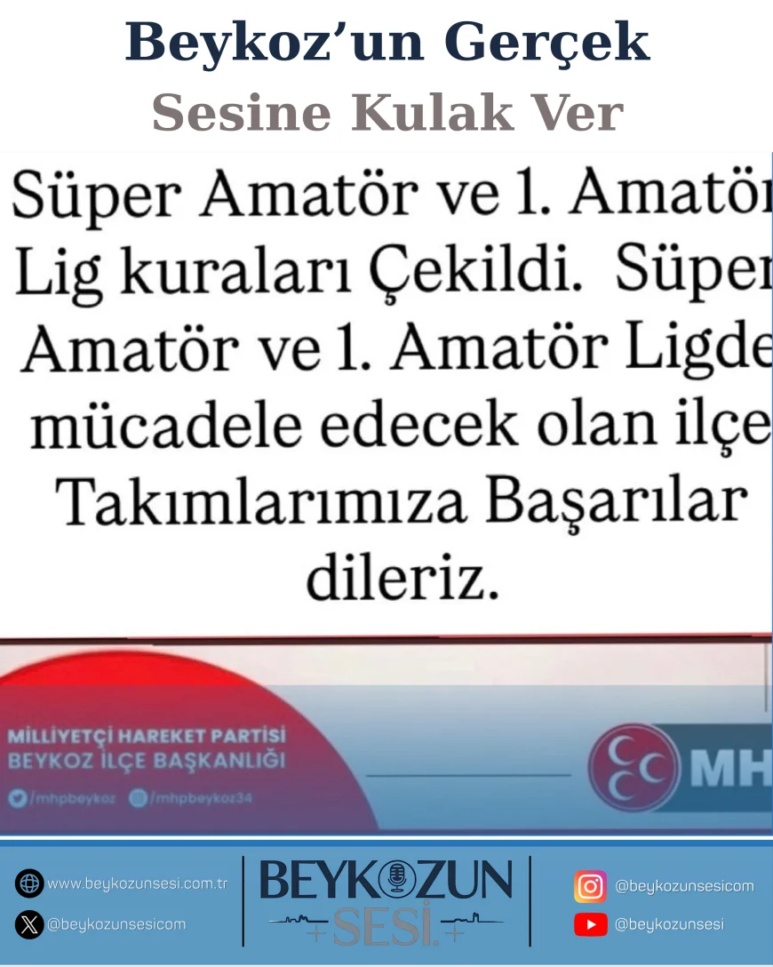 Beykoz amatör lig kuraları çekildi, MHP Beykoz İlçe Başkanlığı takımlara başarı mesajı gönderdi