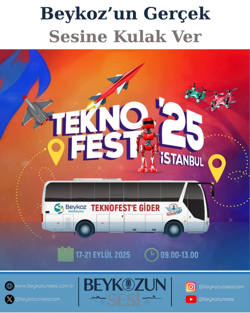 Beykoz Belediyesi’nden TEKNOFEST 2025’e ücretsiz servis imkânı: Festival yolculuğu Kavacık’tan başlıyor