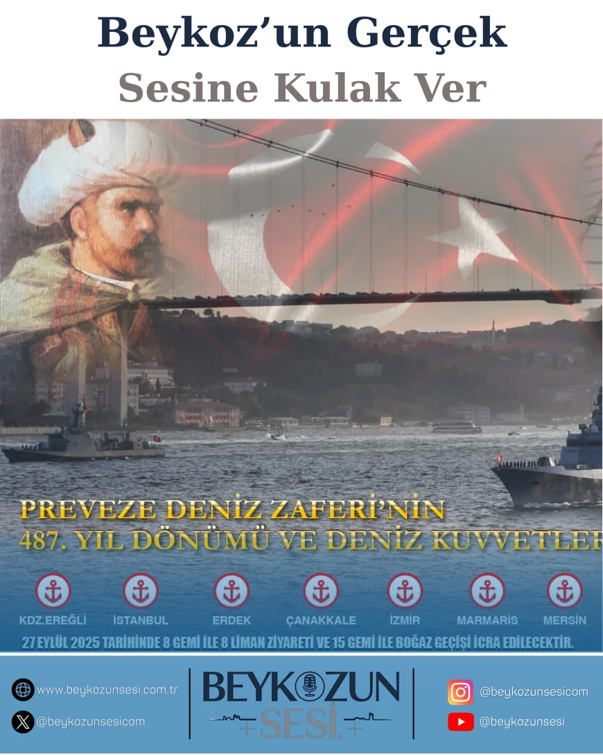 Preveze Deniz Zaferi’nin 497. yılında Türk donanması 15 gemiyle İstanbul Boğazı’nda geçiş yapacak