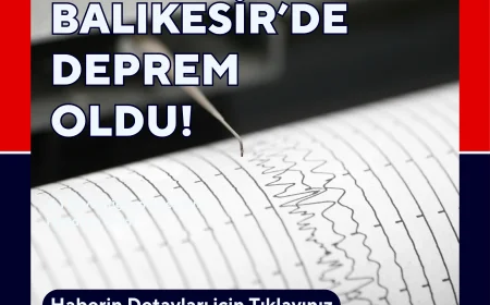Balıkesir Sındırgı’da 6,1 Büyüklüğünde Deprem Meydana Geldi
