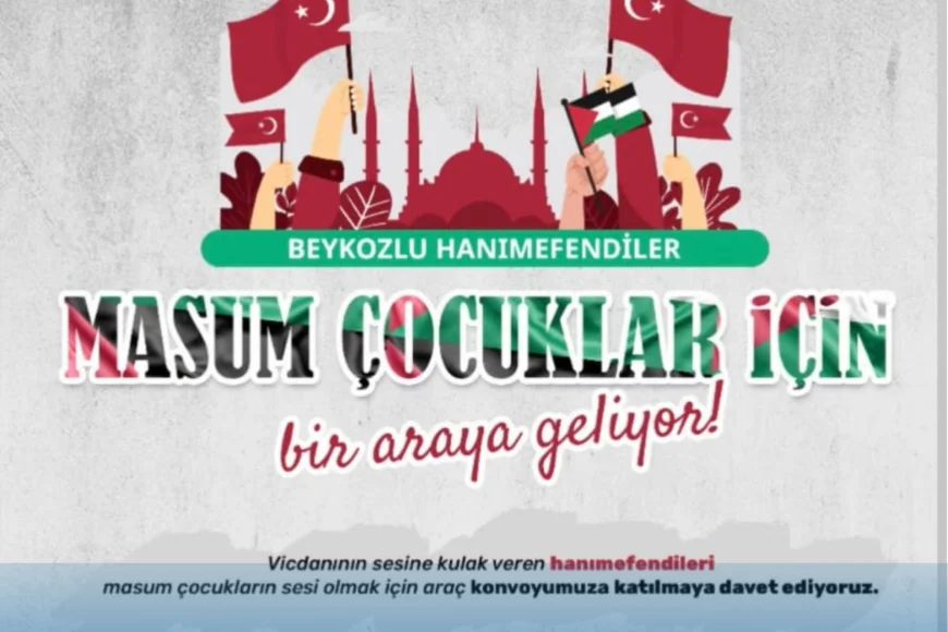 Beykozlu kadınlardan Filistinli çocuklar için araç konvoyu: “Masum çocukların sesi olmak için buluşuyoruz”