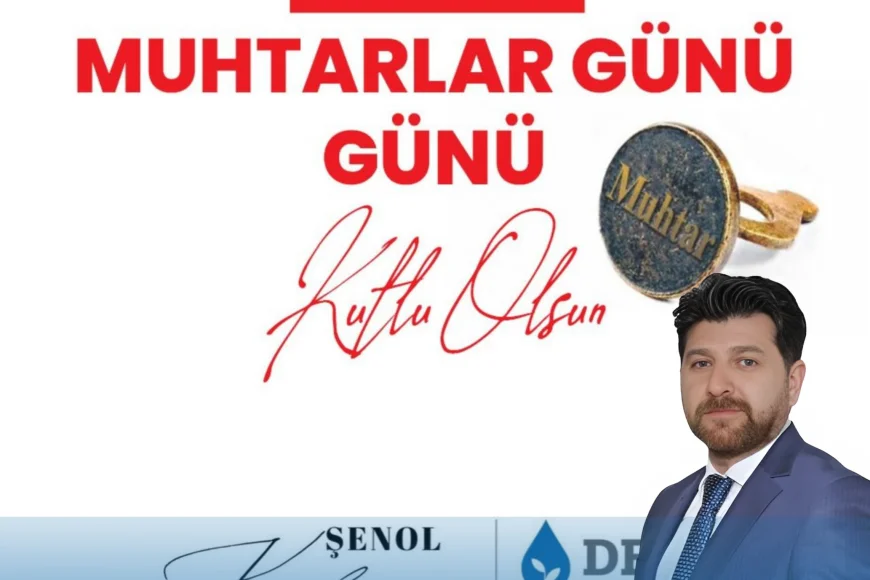 DEVA Partisi Beykoz İlçe Başkanı Şenol Korkmaz: “Demokrasimizin Temel Taşları Olan Muhtarlarımız, Halkın Kalbidir”