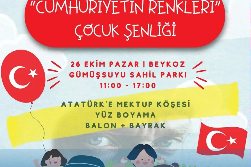 “Cumhuriyetin Renkleri” Çocuk Şenliği Beykoz’da: Gümüşsuyu Sahil Parkı’nda Renkli Kutlama