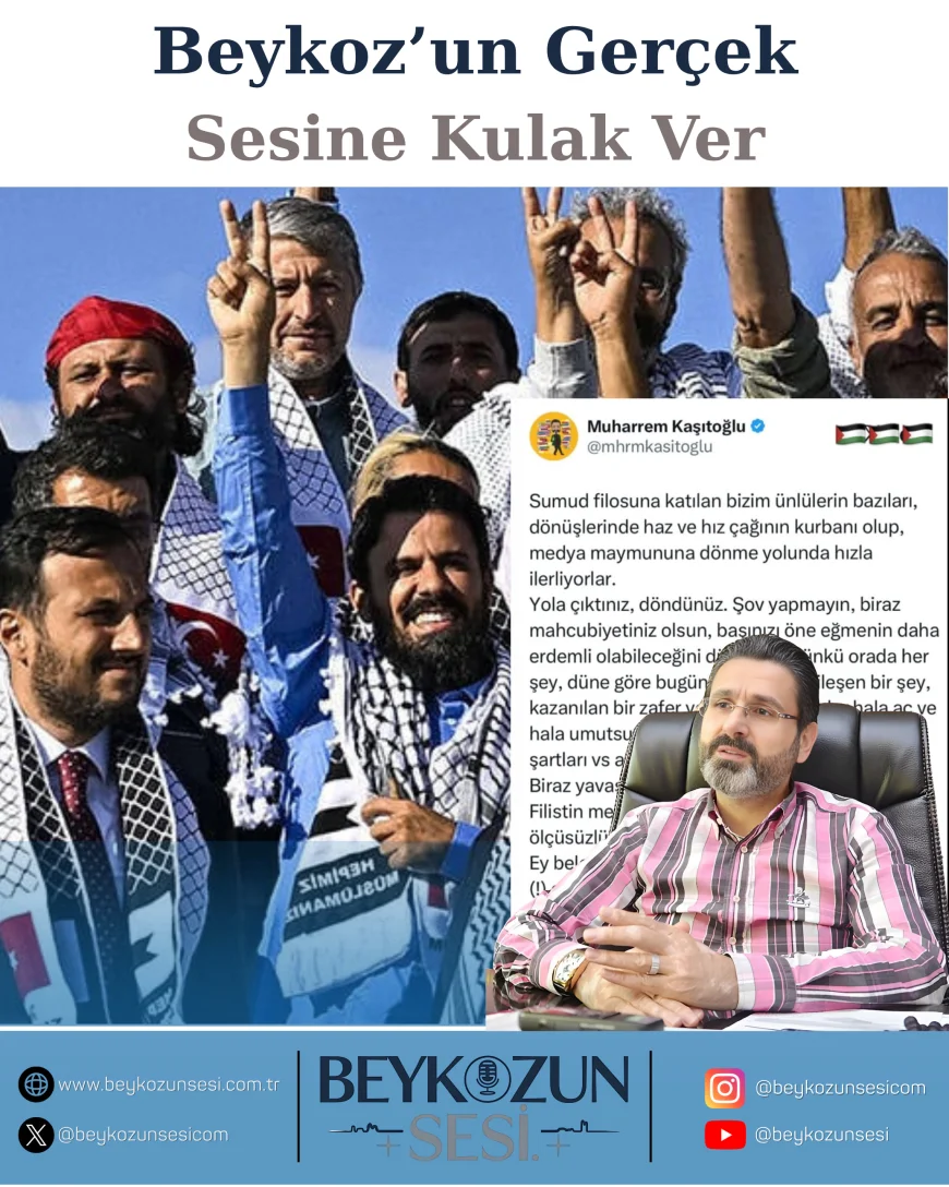 Muharrem Kaşıtoğlu’ndan Sumud filosuna katılan ünlülere tepki: “Başınızı öne eğmenin daha erdemli olabileceğini düşünün”
