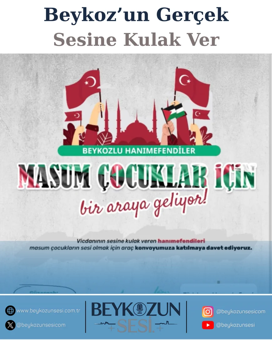 Beykozlu kadınlardan Filistinli çocuklar için araç konvoyu: “Masum çocukların sesi olmak için buluşuyoruz”