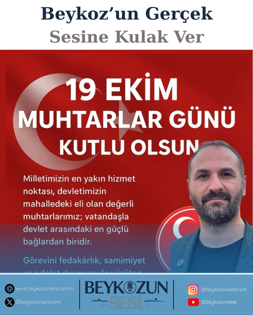 MHP Bölge Başkanı Ahmet Baygın: "19 Ekim Muhtarlar Günü'nü Kutluyorum"